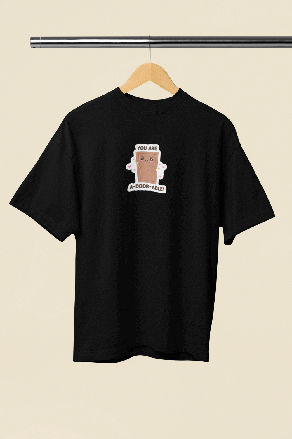 You are adorable Cute & Romantic Oversized T-Shirt