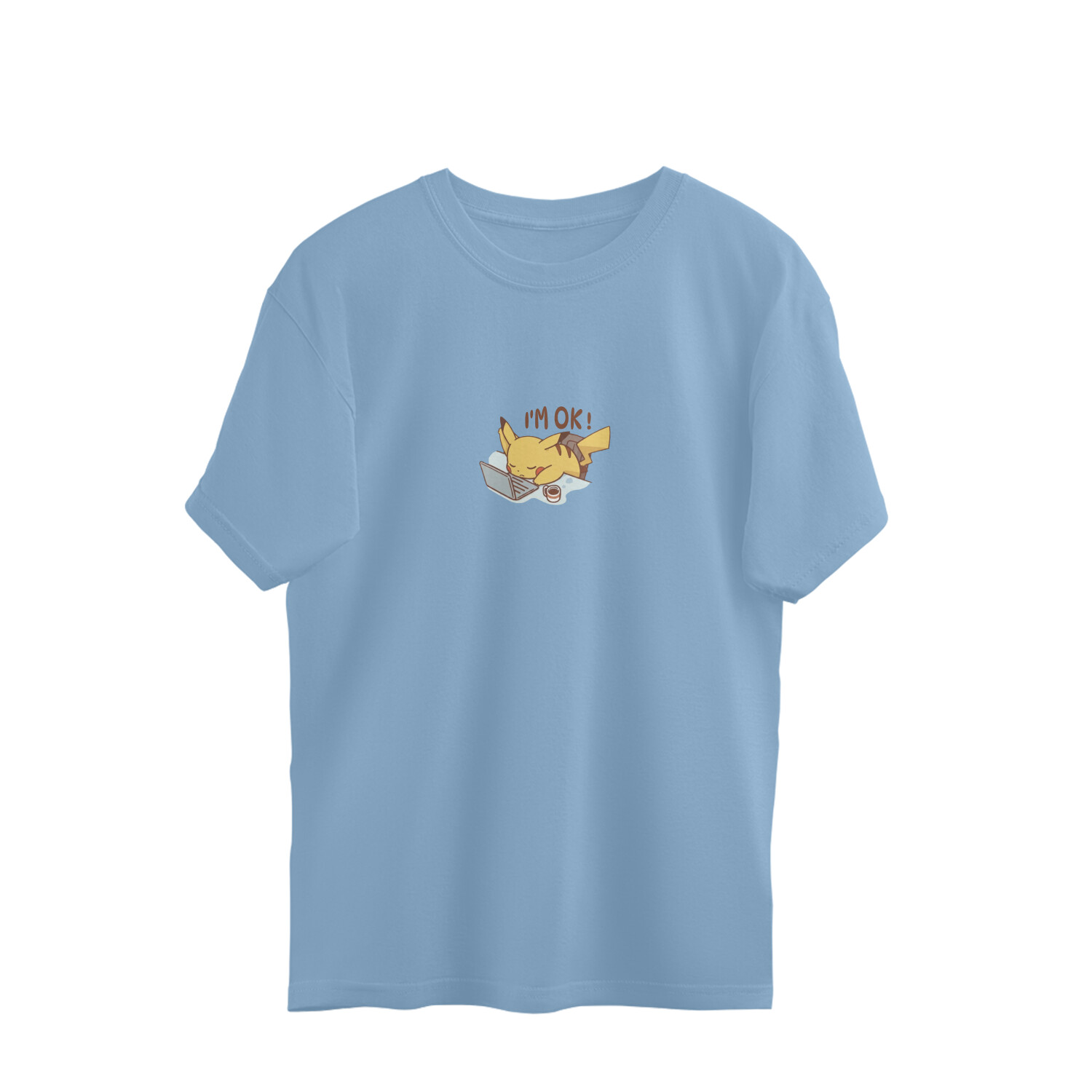 Pikachu says I'm Okay Oversized T-Shirt